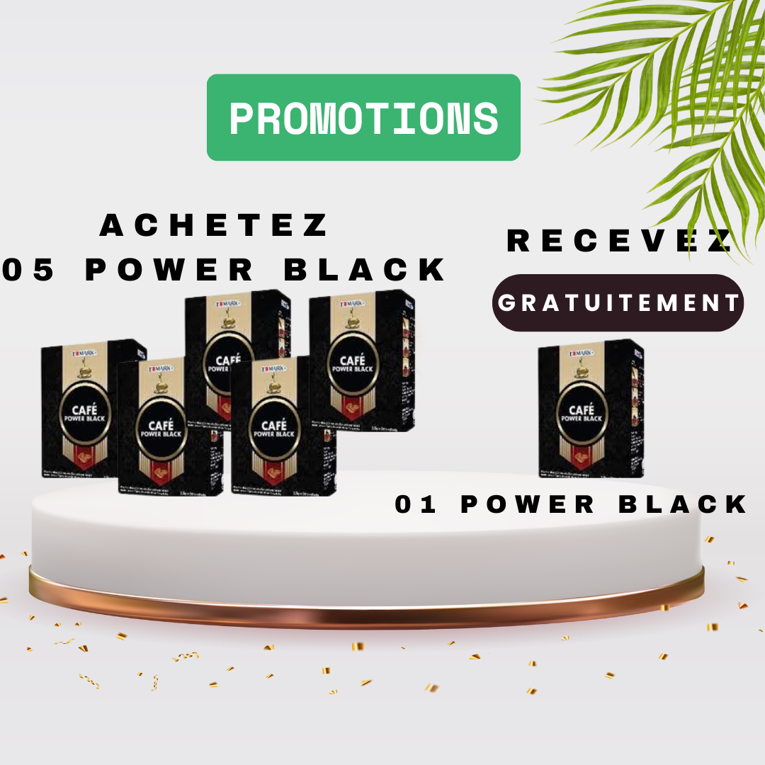 05 power black pour 01 gratuit